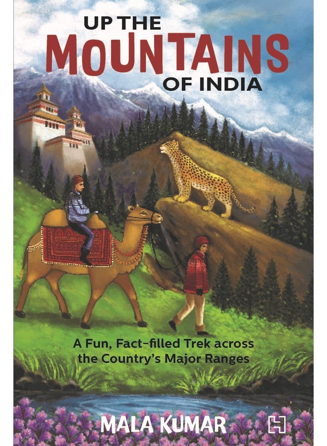 UP THE MOUNTAINS OF INDIA